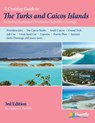 A Cruising Guide to the Turks and Caicos Islands - Stephen J Pavlidis - 9781892399403