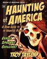 The Hauntings of America - Troy Taylor - 9781892523174