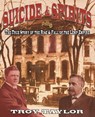 Suicide & Spirits - Troy Taylor - 9781892523730