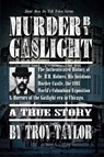 Murder by Gaslight - Troy Taylor - 9781892523860