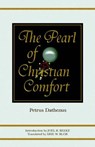 The Pearl of Christian Comfort - Petrus Dathenus - 9781892777423