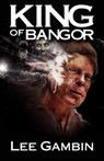 King of Bangor - Lee Gambin - 9781892950543