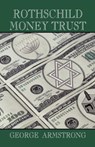 Rothschild Money Trust - Armstrong - 9781893157200