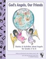 God's Angels, Our Friends - SISTER MARY KATHLEEN,  Snd Glavich - 9781893757424