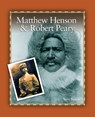 Matthew Henson & Robert Peary - Terry Barber - 9781894593663