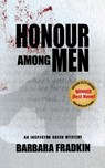 Fradkin, B: Honour Among Men - Barbara Fradkin - 9781894917360