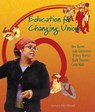 Education for Changing Unions - Bev Burke; Jojo Geronimo; D'Arcy Martin; Barb Thomas; Carol Wall - 9781896357614