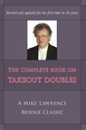 The Complete Guide to Takeout Doubles - Mike Lawrence - 9781897106877