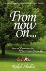 From Now On - Ralph Shallis - 9781897117262