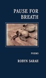 Pause for Breath - Robyn Sarah - 9781897231593