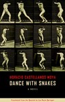 Dance with Snakes - Horatio Castellanos Moya - 9781897231616