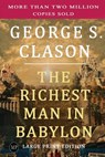 The Richest Man in Babylon: Large Print Edition - George S. Clason - 9781897384275