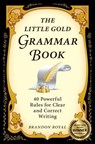 The Little Gold Grammar Book - Brandon Royal - 9781897393307