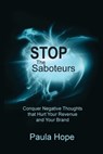 Stop the Saboteurs - Paula Hope - 9781897453964
