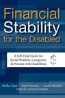 Financial Stability for the Disabled - Dr Austin Mardon ; Shelley Qian ; Kayle Paustian - 9781897472415