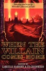 When the Villain Comes Home - Gabrielle Harbowy ; Ed Greenwood - 9781897492499