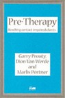 Pre-Therapy - Garry F. Prouty ; Dion Van Werde ; Marlis Portner ; Werde Van - 9781898059349