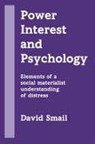 Power, Interest and Psychology - David Smail - 9781898059714