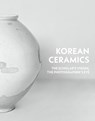 Korean Ceramics - Chung Yangmo ; Heakyum Kim ; Koo Bohnchang - 9781898113928