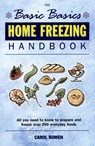 Basics Basics Home Freezing Handbook - Carol Bowen - 9781898697626