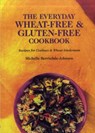 The Everyday Wheat-free and Gluten-free Cookbook - Michelle Berriedale-Johnson - 9781898697909