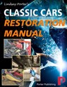 Classic Cars Restoration Manual: Lindsay Porter's - Lindsay Porter - 9781899238514