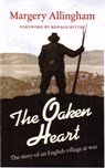 The Oaken Heart - Margery Allingham ; Dr. Ronald Blythe - 9781899262038