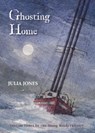Ghosting Home - Julia Jones - 9781899262069