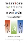 Warriors, Settlers & Nomads - Terence Watts - 9781899836482