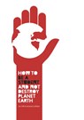 How to be a Student and Not Destroy Planet Earth! - Jon Clift ; Amanda Cuthbert - 9781900322713