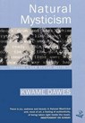 Natural Mysticism: Towards a new Reggae Aesthetic - Kwame Dawes - 9781900715225