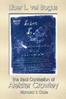Liber L. Vel Bogus - the Real Confession of Aleister Crowley - Sadie Sparkes - 9781900962865