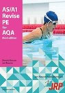 AS/A1 Revise PE for AQA - Dennis Roscoe ; Jan Roscoe ; Bob Davis - 9781901424850