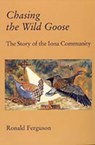 Chasing the Wild Goose - Ron Ferguson - 9781901557008