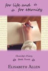 For Life and For Eternity - ALLEN,  Elisabeth - 9781901917086