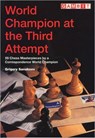 World Champion at the Third Attempt - Grigory Sanakoev - 9781901983111