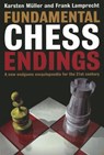 Fundamental Chess Endings - Karsten Muller ; Frank Lamprecht - 9781901983531