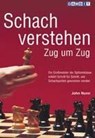 Schach Verstehen Zug um Zug - John Nunn - 9781901983760