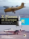 X-Planes Of Europe - Jean (Author) Delezenne ; Tony (Author) Buttler - 9781902109213