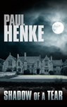 Shadow of a Tear - Paul Henke - 9781902483146