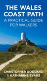 The Wales Coast Path - Chris Goddard ; Katharine Evans - 9781902719603