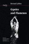 Gypsies and Flamenco - Bernard Leblon - 9781902806051
