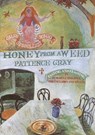 Honey from a Weed - Patience Gray - 9781903018200