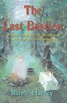 The Last Bastion - Ralph Harvey - 9781903065402