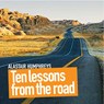 Ten Lessons from the Road - Alastair Humphreys - 9781903070628