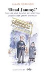Dead Jammy! - Allan Morrison ; Rupert Besley - 9781903238752