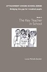 The Attachment Aware School Series - Louise Bomber - 9781903269299