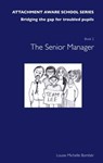 The Attachment Aware School Series - Louise Bomber - 9781903269305
