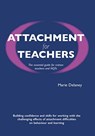Attachment for Teachers - Marie Delaney - 9781903269374