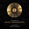 The Book of Music Horoscopes - Frank C Clifford - 9781903353530